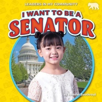 Abbildung von: I Want to Be a Senator - Bearcub Books