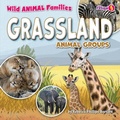Cover: Grassland Animal Groups - Fusion Books