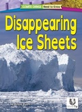 Cover: Disappearing Ice Sheets - Silvertip Books