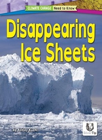 Enlarge image Cover: Disappearing Ice Sheets - Silvertip Books