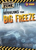 Cover: Braving the Big Freeze - Roar! Books