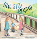 Cover: One Step Behind - Little Ward Books