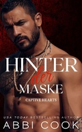 Cover: Hinter der Maske (Captive Hearts DE, #1) - Dark Vine Media LLC