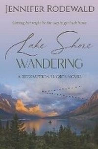 Enlarge image Cover: Lake Shore Wandering - Rooted Publishing