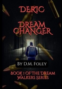 Enlarge image Cover: Deric Dream Changer - Remember Your Roots Press