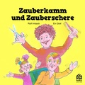 Cover: Zauberkamm und Zauberschere - rothus