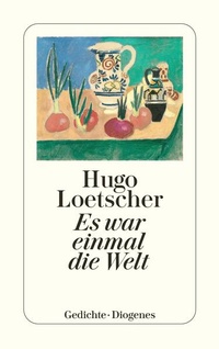 Enlarge image Cover: Es war einmal die Welt - Diogenes
