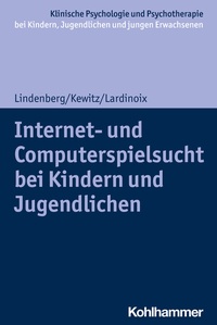 Abbildung von: Internet- und Computerspielsucht bei Kindern und Jugendlichen - Kohlhammer