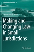 Cover: Making and Changing Law in Small Jurisdictions - Springer