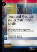 Cover: Jews and Muslims in German Print Media - Palgrave Macmillan