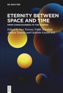Cover: Eternity Between Space and Time - De Gruyter
