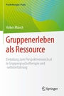 Cover: Gruppenerleben als Ressource - Springer