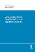 Abbildung von: Leitentscheide im Gesellschafts- und Kapitalmarktrecht - Stämpfli Verlag