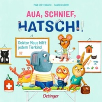 Abbildung von: Aua, Schnief, Hatschi! - Oetinger