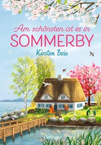 Abbildung von: Sommerby 4. Am schönsten ist es in Sommerby - Oetinger