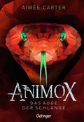 Cover: Animox 2. Das Auge der Schlange - Oetinger