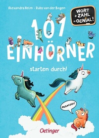 Abbildung von: 101 Einhörner starten durch! - Oetinger