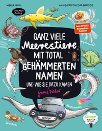 Abbildung von: Ganz viele Meerestiere mit total behämmerten Namen und wie sie (ganz sicher) dazu kamen - Oetinger