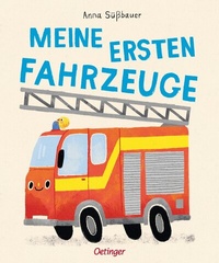 Abbildung von: Meine ersten Fahrzeuge - Oetinger