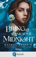 Cover: Bring Me Your Midnight - Oetinger
