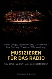 Abbildung von: Musizieren für das Radio - Königshausen & Neumann
