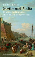Cover: Goethe und Malta - K&ouml;nigshausen & Neumann