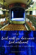 Cover: &raquo;Lasst nicht zu, dass unser Lied verstummt&laquo; - K&ouml;nigshausen & Neumann