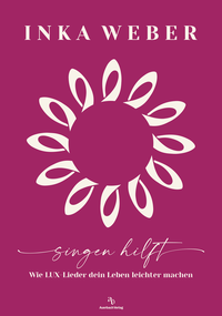 Abbildung von: Singen hilft - Auerbach Verlag und Infodienste