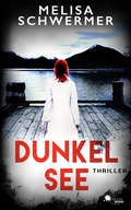 Cover: Dunkelsee (Thriller) - FeuerWerke Verlag