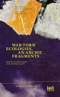 Cover: War-torn Ecologies, An-Archic Fragments - ICI Berlin Press