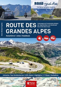 Abbildung von: ROADguide Route des Grandes Alpes - TVV Touristik-Verlag GmbH