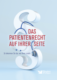 Abbildung von: Das Patientenrecht auf Ihrer Seite - Verlag Das Beste GmbH - Reader's Digest Deutschland