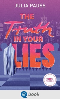 Abbildung von: The Truth In Your Lies - Moon Notes