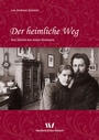 Cover: Der heimliche Weg - Welsch, Ursula