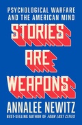 Cover: Stories Are Weapons - W. W. Norton & Company