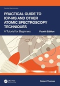 Cover: Practical Guide to ICP-MS and Other Atomic Spectroscopy Techniques - CRC Press