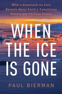 Abbildung von: When the Ice Is Gone - WW Norton & Co