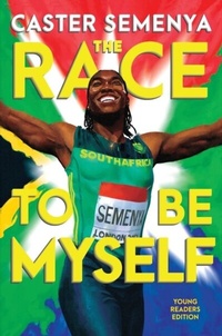 Abbildung von: The Race to Be Myself Young Readers Edition - Norton Young Readers