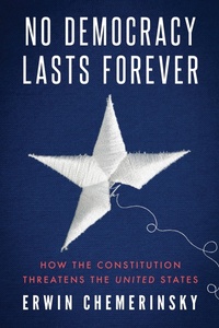 Enlarge image Cover: No Democracy Lasts Forever - Liveright