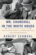 Cover: Mr. Churchill in the White House - Liveright