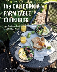 Abbildung von: The California Farm Table Cookbook - Countryman Press