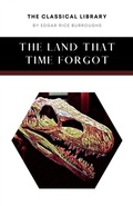 Cover: The Land That Time Forgot - F&eacute;nix Press