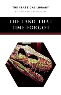 Enlarge image Cover: The Land That Time Forgot - Fénix Press