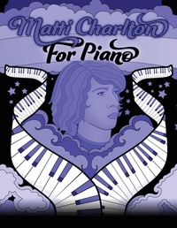 Abbildung von: Matti Charlton for Piano - Matti Charlton
