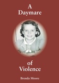 Cover: A Daymare of Violence - Grosvenor House Publishing