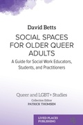 Cover: Social Spaces for Older Queer Adults - Lived Places Publishing