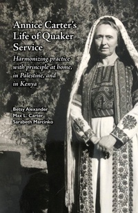 Enlarge image Cover: Annice Carter's Life of Quaker Service - Friends United Press
