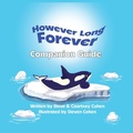 Cover: However Long Forever - Companion Guide - NFKids