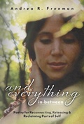 Cover: And Everything In Between - Mountain Ash Press