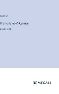 Cover: The Institutes of Justinian - Megali Verlag